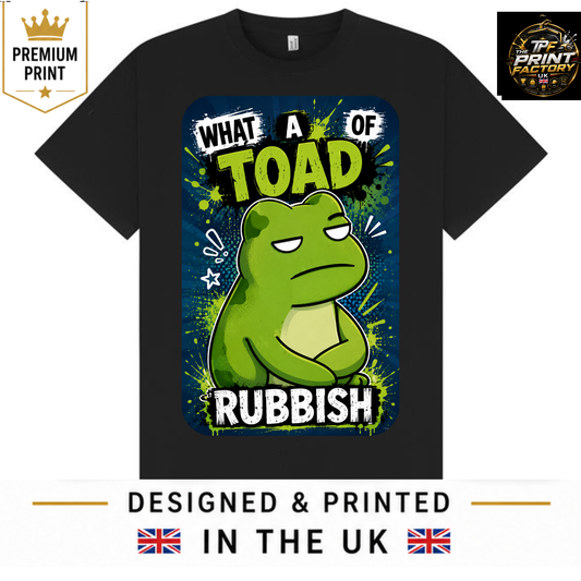 WHAT A LOAD OF TOAD RUBBISH T-SHIRT | FUNNY FROG AND TOAD SHIRT | FREE SHIPPING