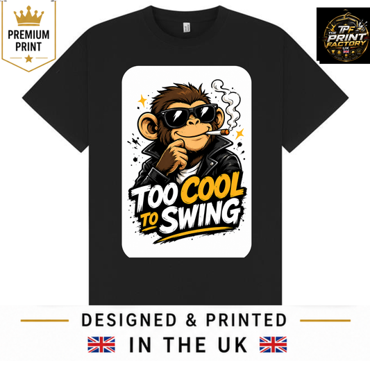 TOO COOL TO SWING T-SHIRT | WITTY HUMOR GRAPHIC TEE | FREE SHIPPING