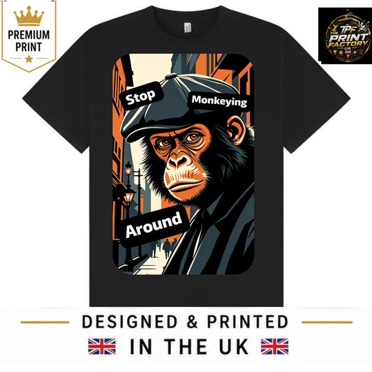 STOP MONKEYING AROUND T-SHIRT | COMEDY GRAPHIC TEE | FREE SHIPPING