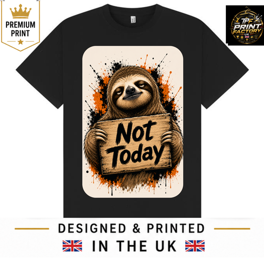 NOT TODAY T-SHIRT | MOOD QUOTE GRAPHIC TEE | FREE SHIPPING