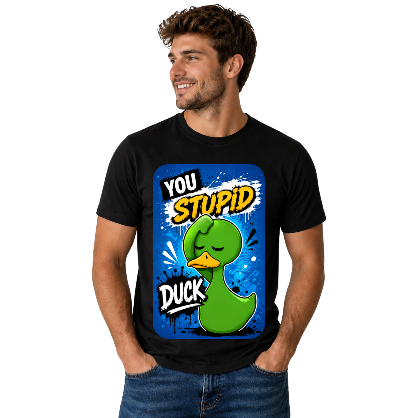YOU STUPID DUCK T-SHIRT | FUNNY DUCK GRAPHIC TEE | FREE SHIPPING